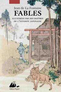 Fables illustrees par des maitres de l'estampe japonaise