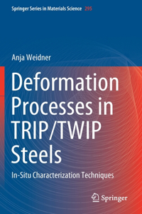 Deformation Processes in Trip/Twip Steels