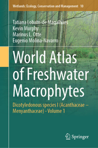 World Atlas of Freshwater Macrophytes