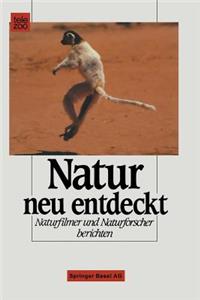 Natur Neu Entdeckt