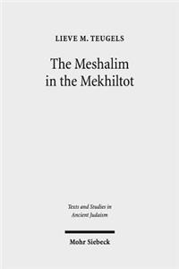 The Meshalim in the Mekhiltot