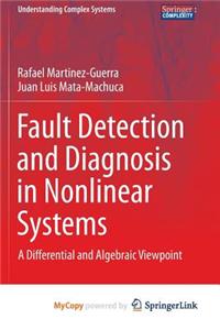 Fault Detection and Diagnosis in Nonlinear Systems