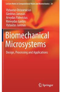 Biomechanical Microsystems