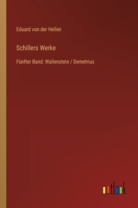 Schillers Werke