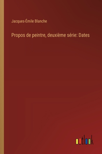 Propos de peintre, deuxième série