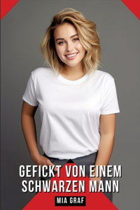 Gefickt von einem schwarzen Mann