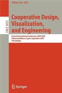 Cooperative Design, Visualization, and Engineering