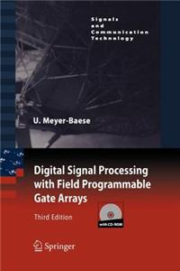 Digital Signal Processing with Field Programmable Gate Arrays