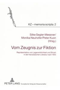 Vom Zeugnis zur Fiktion