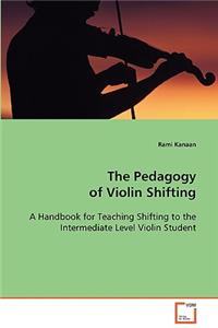 The Pedagogy of Violin Shifting