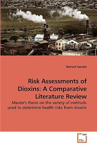 Risk Assessments of Dioxins