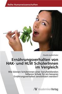 Ernährungsverhalten von HAK- und HLW SchülerInnen im Vergleich