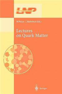 Lectures on Quark Matter