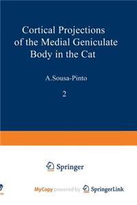 Cortical Projections of the Medial Geniculate Body in the Cat