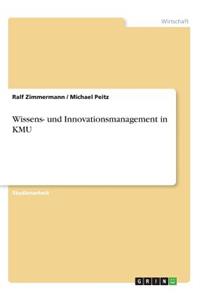 Wissens- und Innovationsmanagement in KMU