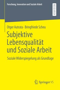 Subjektive Lebensqualität Und Soziale Arbeit