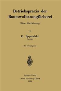 Betriebspraxis Der Baumwollstrangfärberei