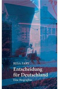 Entscheidung für Deutschland