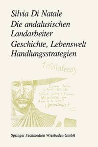 Die Andalusischen Landarbeiter