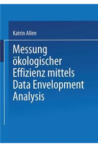 Messung Ökologischer Effizienz Mittels Data Envelopment Analysis
