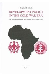 Development Policy in the Cold War Era