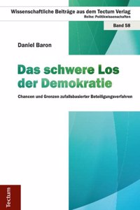 Das Schwere Los Der Demokratie