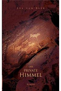 Der private Himmel