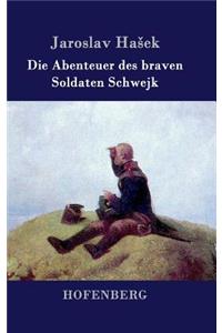 Die Abenteuer des braven Soldaten Schwejk
