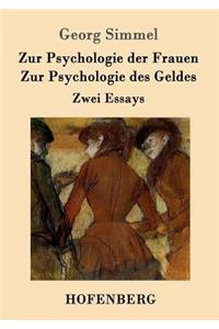 Zur Psychologie der Frauen / Zur Psychologie des Geldes