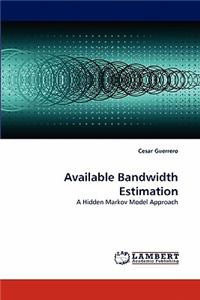 Available Bandwidth Estimation