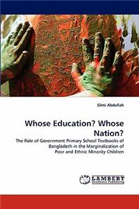 Whose Education? Whose Nation?