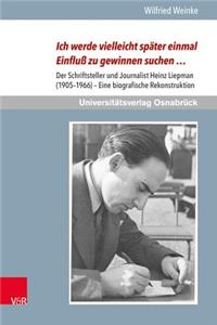 Ich Werde Vielleicht Spater Einmal Einfluss Zu Gewinnen Suchen ...
