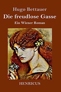 freudlose Gasse
