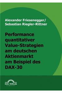 Performance quantitativer Value-Strategien am deutschen Aktienmarkt am Beispiel des DAX-30