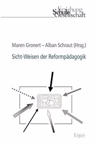 Sicht-Weisen Der Reformpadagogik