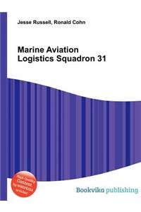 Marine Aviation Logistics Squadron 31