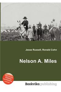 Nelson A. Miles
