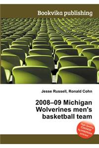 2008-09 Michigan Wolverines Men's Basketball Team