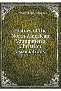 History of the North American Young Men's Christian Associations