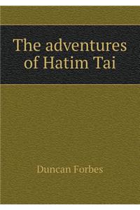 The adventures of Hatim Tai