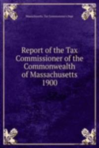 Report of the Tax Commissioner of the Commonwealth of Massachusetts
