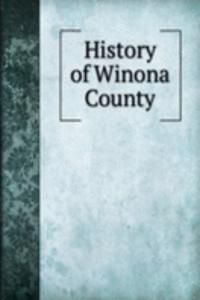 History of Winona County