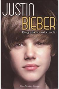 Justin Beiber-Biografia No Autorizada