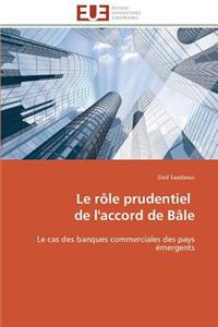 Le Rôle Prudentiel de l'Accord de Bâle