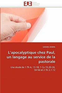 L apocalyptique chez paul, un langage au service de la pastorale