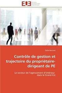 Contrôle de Gestion Et Trajectoire Du Propriétaire-Dirigeant de Pe