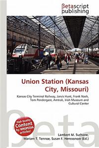 Union Station (Kansas City, Missouri)