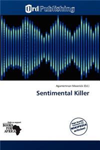 Sentimental Killer