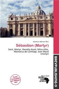 S Bastien (Martyr)