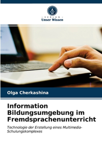 Information Bildungsumgebung im Fremdsprachenunterricht